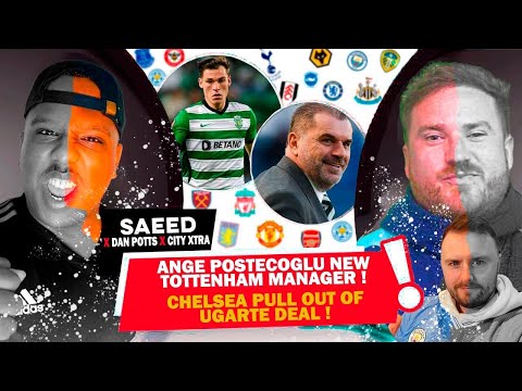 Ugarte Rejects Chelsea For PSG! | Liverpool Sign Mac Allister | Ange Postecoglu New Spurs Manager!