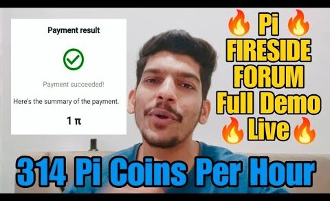 Pi Network Payment Successful 1 Pi = $317 🤩 Live 🔥 Fireside Forum | Crypto news today | New Update