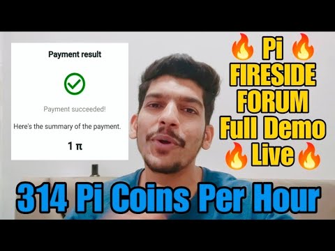 Pi Network Payment Successful 1 Pi = $317 🤩 Live 🔥 Fireside Forum | Crypto news today | New Update