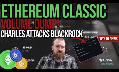 Ethereum Classic Volume Dump! Cardano Founder Attacks Blackrock | Crypto News Update