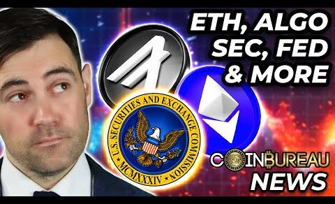 Crypto News: ETH, ALGO, Tron, SEC, Fed Moves & MORE!