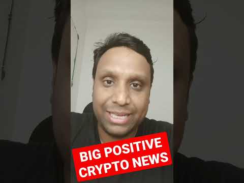 Big Positive Crypto News