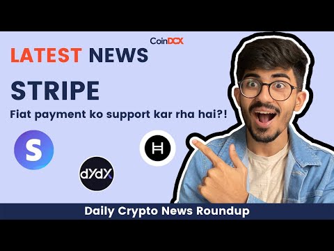 Crypto News Today: Stripe re-enters Crypto Space, dYdX (DYDX) announced the launch of its iOS app