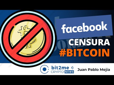 🔵 ❌ FACEBOOK censura #BITCOIN – Bit2Me Crypto News