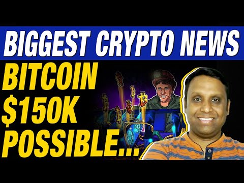 Biggest Crypto News | Bitcoin $150K Possible | $5.1T of Assets Bank in Crypto | Bitcoin Latest Trend