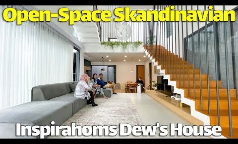 Inspirahoms Ep.7: Rumah Minimalis Open-Space di Dew’s House