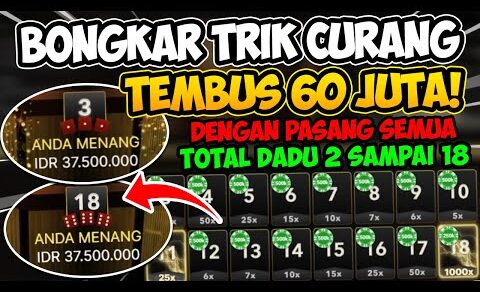 Trik Curang Menang Sicbo Terbaru 2023 Tembus 60 JUTA !!