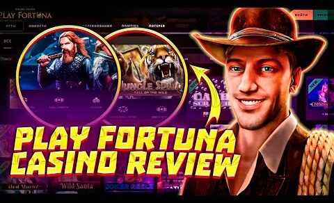 Play Fortuna Casino Review And Player Feedback