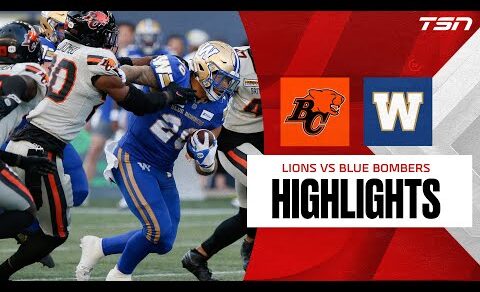 CFL Week Three Highlights: BC Lions vs. Winnipeg Blue Bombers