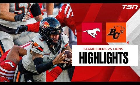 CFL Week One: Calgary Stampeders vs. B.C. Lions