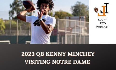 ’23 QB KENNY MINCHEY DECOMMITS, VISITS NOTRE DAME FOR BC GAME  | JR.  FILM BREAKDOWN