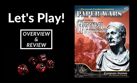 Let’s Play! Hannibal: The Italian Campaign, 219-206 B.C. (Overview & Review)