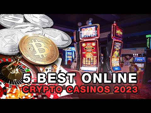 5 BEST ONLINE CRYPTO CASINOS 2023