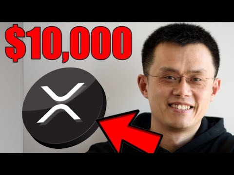 BREAKING! BINANCE CEO SENDING RIPPLE XRP TO $10,000! XRP NEWS TODAY!