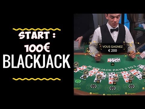 BLACKJACK en LIVE | START 100€