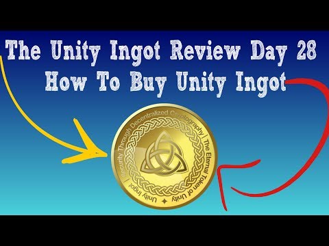 The Unity Ingot Review (Day 28) | How To Buy Unity Ingot