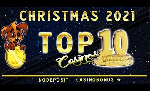 Christmas 2021 Top10 casinos