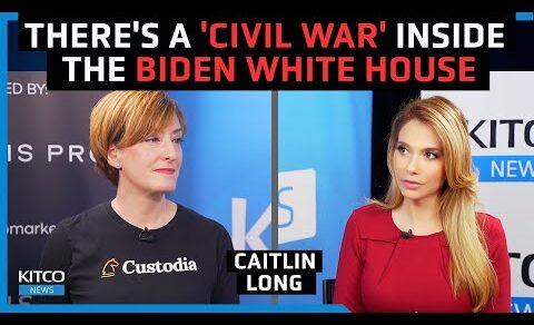 There’s a ‘Civil War’ Inside the Biden White House Over Crypto – Caitlin Long