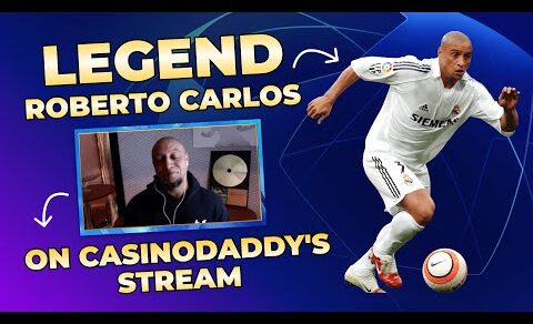 🔥 FOOTBALL LEGEND ROBERTO CARLOS DA SILVA JOINS CASINODADDY LIVE STREAM🔥