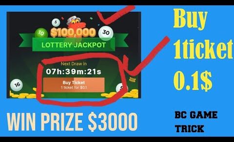 BC game buy lottery ticket 0.1$ and win big prize $3000