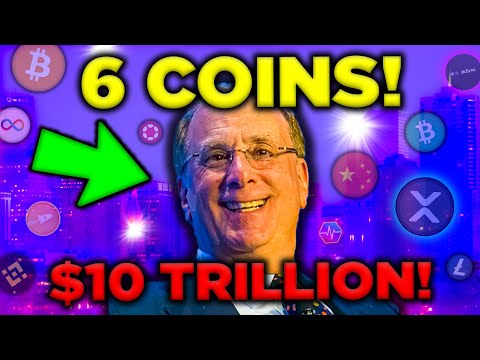 BlackRock CEO Larry Fink goes ALL IN on Crypto! (6 Coins)