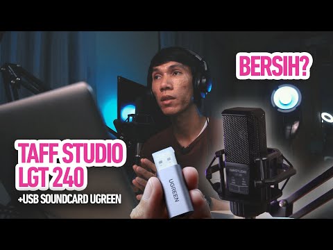 Mic condensor murah TAFF STUDIO LGT240 + USB soundcard UGreen. Suara bagus dan bersih