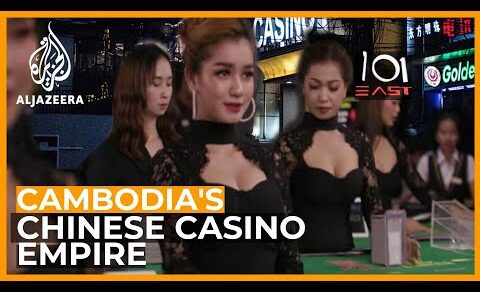 Cambodia’s Casino Gamble | 101 East