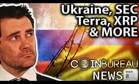 Crypto News: Ukraine, Bitcoin, LUNA, XRP, SEC & More! 📰