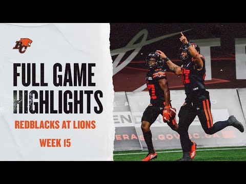 FULL GAME HIGHLIGHTS: Ottawa Redblacks at BC Lions Week 15