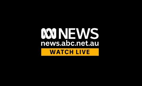 Watch ABC News Australia live | ABC News