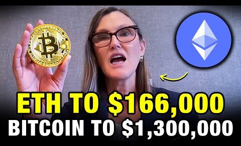 “Ethereum To $166,000,  Bitcoin To $1.3 Million – Here’s WHY” Cathie Wood Crypto Prediction