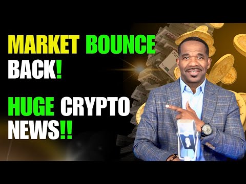 MARKET BOUNCE BACK! | HUGE CRYPTO NEWS!!