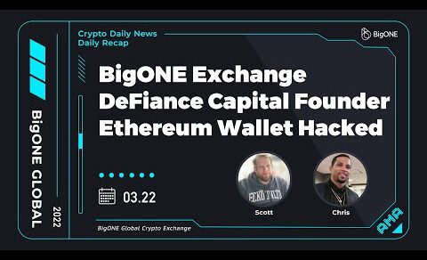 BigONE Exchange: DeFiance Capital Founder Ethereum Wallet Hacked