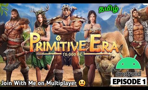 Primitive Era 10000 BC Android Mobile Gameplay Tamil Part 1