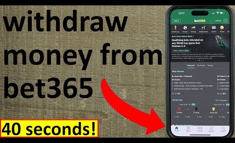 How to withdraw money from bet365