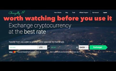 CHANGELLY : CRYPTOCURRENCY EXCHANGE – WORTH WATCHING BEFORE YOU USE IT.