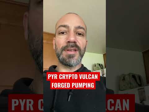 PYR Crypto Pumping | Vulcan Forged | Crypto News Today