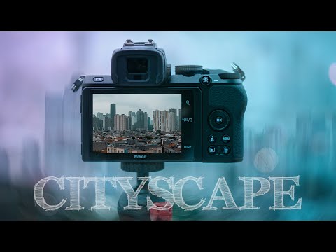 NIKON Z50 | HUNTING CITYSCAPE