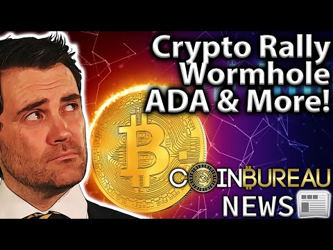 Crypto News: BTC Rally, Wormhole Hack, ADA, LTC, SOL & More!!