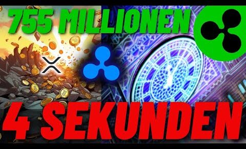 XRP RIPPLE NEWS – 755 MILLIONEN IN 4 SEKUNDEN!!! NEUER COIN LIVE!!!!