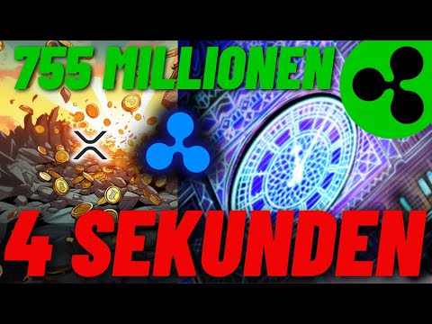 XRP RIPPLE NEWS – 755 MILLIONEN IN 4 SEKUNDEN!!! NEUER COIN LIVE!!!!