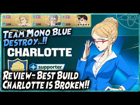 100% AOE COUNTER ATK IS BROKEN!! REVIEW CHARLOTTE ACADEMY – MONO BLUE DESTROY! 🔥 BLACK CLOVER MOBILE