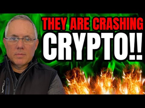 THEY ARE CRASHING CRYPTO!