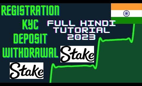 STAKE 2023 HINDI FULL TUTORIAL|DEPOSIT,WITHDRAWAL,REGISTRATION,KYC STAKE INDIA HINDI FULL VIDEO