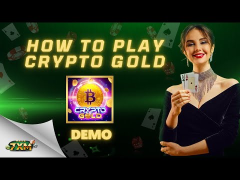 7XM | CRYPTO GOLD | SLOT GAME | PG SOFT