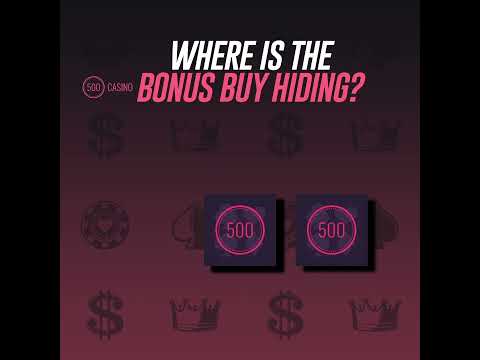 Where is the bonus buy hiding?