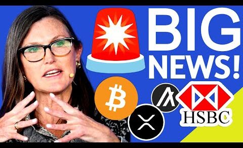 🚨BIG CRYPTO NEWS! HSBC BANK BITCOIN & ETHEREUM ETFS – CATHIE WOOD BLACKROCK BTC ETF