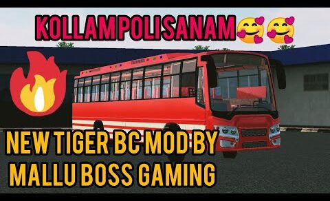 New Tiger Bc Mod by mallu boss gaming || detailed review || #bussidmods