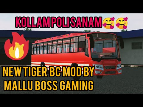 New Tiger Bc Mod by mallu boss gaming || detailed review || #bussidmods