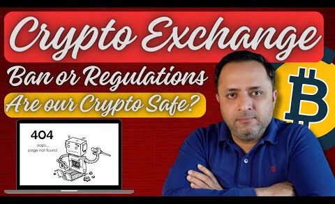 9 CRYPTO EXCHANGES BAN OR CRYPTO REGULATIONS | INDIA ON CRYPTO NEWS | FUNDS SAFE | CRYPTOCURRENCY